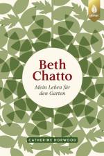 Beth Chatto af Catherine Horwood