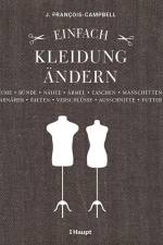 Einfach Kleidung ändern af J. Francois-Campbell