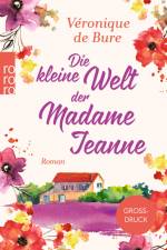 Die kleine Welt der Madame Jeanne af Véronique de Bure
