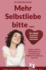 Mehr Selbstliebe bitte ... af Michelle Haintz
