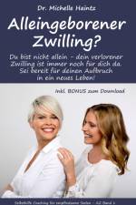 Alleingeborener Zwilling? af Michelle Haintz