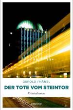 Der Tote vom Steintor af Ulrike Gerold