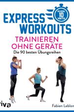 Express-Workouts - Trainieren ohne Geräte af Fabien Leblond
