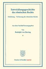Entwicklungsgeschichte des römischen Rechts. af Rudolph Von Jhering