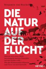 Die Natur auf der Flucht af Benjamin von Brackel