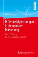 Differenzialgleichungen in elementarer Darstellung af Wolfgang Lay
