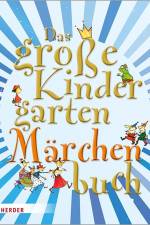 Das große KindergartenMärchenBuch af Mechthild Wessel