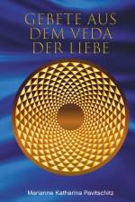 Gebete aus dem Veda der Liebe af Marianne Katharina Pavitschitz