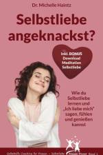 Selbstliebe angeknackst? af Michelle Haintz