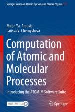 Computation of Atomic and Molecular Processes af Larissa V. Chernysheva