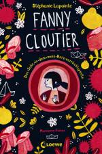 Fanny Cloutier (Band 2) - Das Jahr, in dem mein Herz verrücktspielte af Stephanie Lapointe