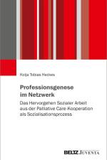 Professionsgenese im Netzwerk af Kolja Tobias Heckes