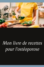 Mon livre de recettes pour l'ostéoporose af Cedric Menard