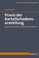 Praxis der Kartellschadensermittlung af Ulrich Heimeshoff