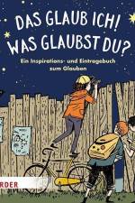 Das glaub ich! Was glaubst du? af Anton Magnus Dorn