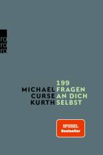 199 Fragen an dich selbst af Michael Curse Kurth