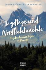 Jagdtage und Nordlichtnächte
