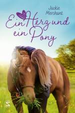 Ein Herz und ein Pony af Jackie Merchant