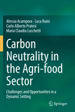 Carbon Neutrality in the Agri-food Sector af Alessia Acampora