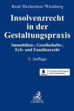 Insolvenzrecht in der Gestaltungspraxis af Adolf Reul