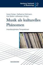 Musik als kulturelles Phänomen af Kai Stefan Lothwesen