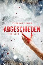 Abgeschieden af Stephanie Schmid