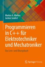 Programmieren in C++ für Elektrotechniker und Mechatroniker af Jochen Seufert