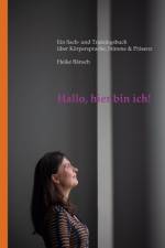Hallo, hier bin ich! af Heike Bänsch