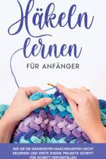 Häkeln lernen für Anfänger af Marlies Brandau