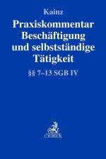 Praxiskommentar Beschäftigung und selbstständige Tätigkeit af Willi Johannes Kainz