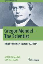 Gregor Mendel - The Scientist
