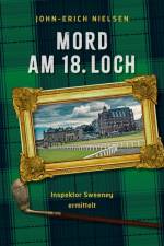 Mord am 18. Loch af John-Erich Nielsen