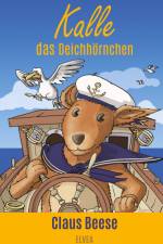 Kalle das Deichhörnchen af Claus Beese