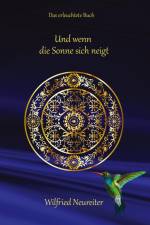 Und wenn die Sonne sich neigt... af Wilfried Neureiter