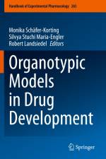 Organotypic Models in Drug Development af Monika Schafer-Korting