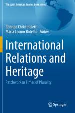International Relations and Heritage af Maria Leonor Botelho