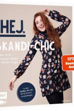 Hej. Skandi-Chic - Super cosy - Kleidung nähen für kältere Tage af Anja Roloff