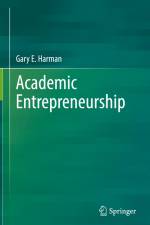 Academic Entrepreneurship af Gary E. Harman