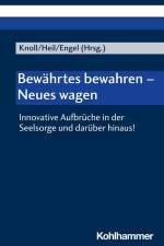 Bewährtes bewahren - Neues wagen af Franziskus Knoll