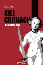 KILLCRANACH af Wolfgang Polifka