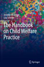 The Handbook on Child Welfare Practice af Lisa Schelbe