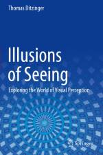 Illusions of Seeing af Thomas Ditzinger