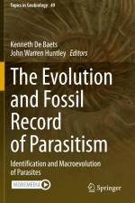 The Evolution and Fossil Record of Parasitism af Kenneth De Baets
