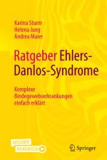 Ratgeber Ehlers-Danlos-Syndrome af Karina Sturm
