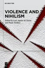 Violence and Nihilism af Luís Aguiar de Sousa