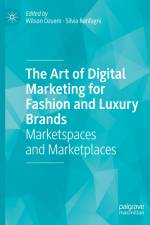 The Art of Digital Marketing for Fashion and Luxury Brands af Silvia Ranfagni