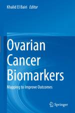 Ovarian Cancer Biomarkers af Khalid El Bairi