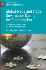 Global Trade and Trade Governance During De-Globalization af Anna Karhu