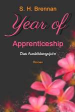 year of apprenticeship af S. H. Brennan