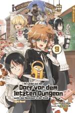 Ein Landei aus dem Dorf vor dem letzten Dungeon sucht das Abenteuer in der Stadt Light Novel 09 af Toshio Satou